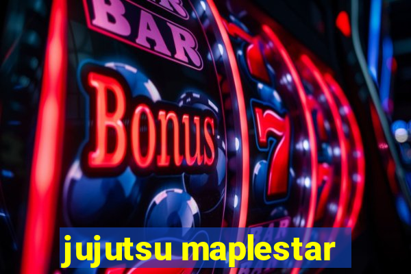 jujutsu maplestar